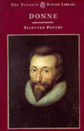John Donne: A Selection of His Poetry (Poetry Library)