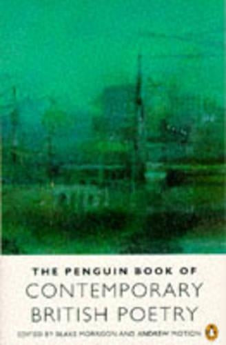 Penguin Book of Contemporary British Poetry (Penguin Poets)