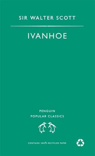 Ivanhoe (Penguin Popular Classics)