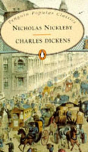 Nicholas Nickleby (Penguin Popular Classics)