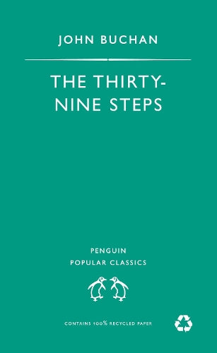 The Thirty-Nine Steps (Penguin Popular Classics)