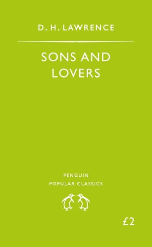 Sons and Lovers (Penguin Popular Classics)