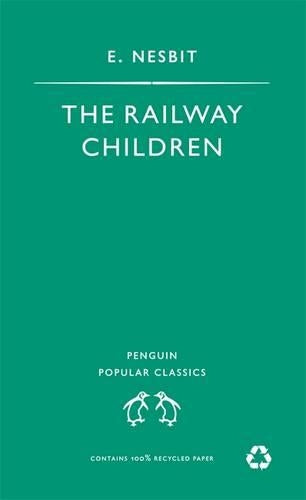 The Railway Children (Penguin Popular Classics)