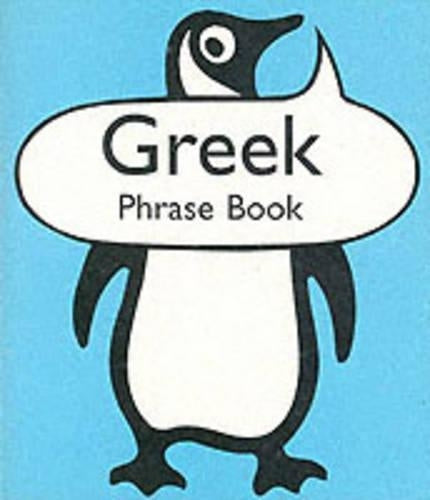 Greek Phrase Book (Penguin Popular Reference)