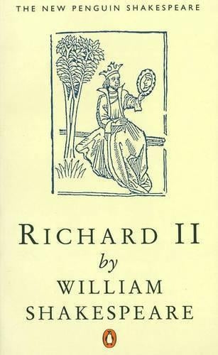 King Richard the Second (New Penguin Shakespeare)