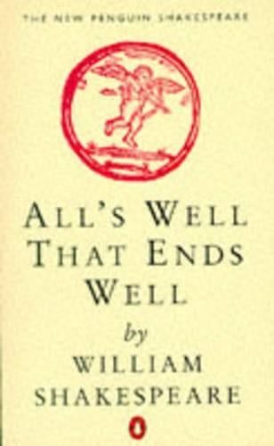 Alls Well That Ends Well (New Penguin Shakespeare)