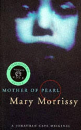 Mother of Pearl (Cape paperback original)