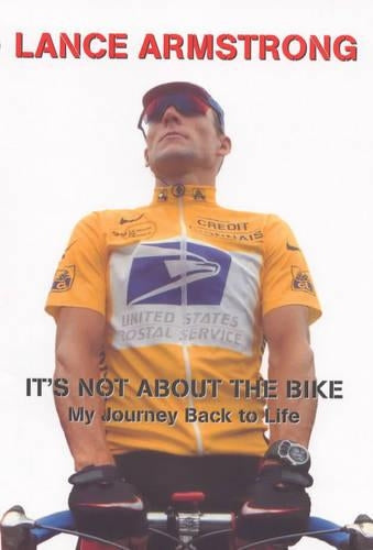 Its Not About the Bike: My Journey Back to Life