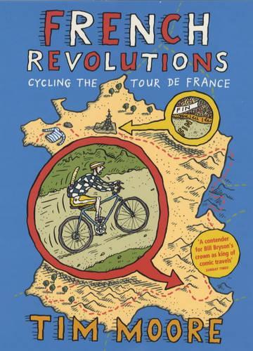 French Revolutions: Cycling the Tour de France