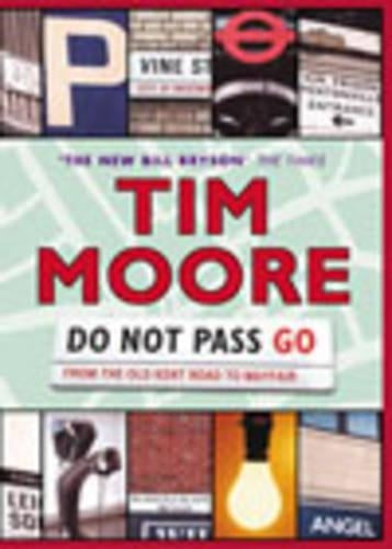 Do Not Pass Go: From the Old Kent Road to Mayfair