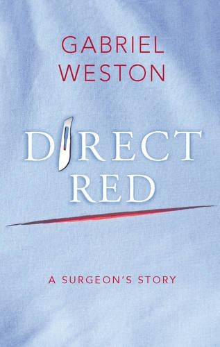 Direct Red: A Surgeons Story