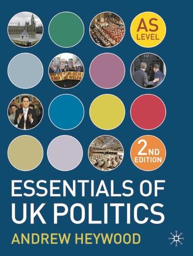 Essentials of UK Politics (As Level)