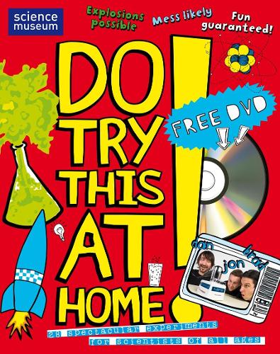 Do Try This At Home!