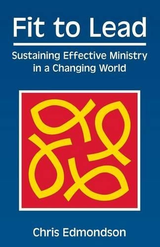 Fit to Lead: Sustaining Effective Ministry in a Changing World: 8