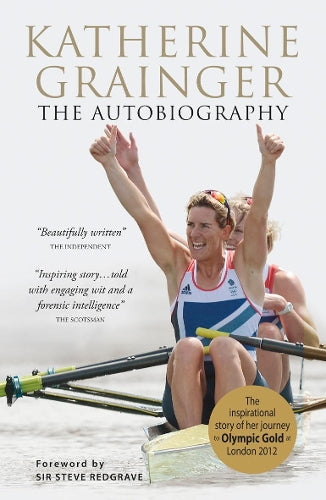Katherine Grainger the Autobiography