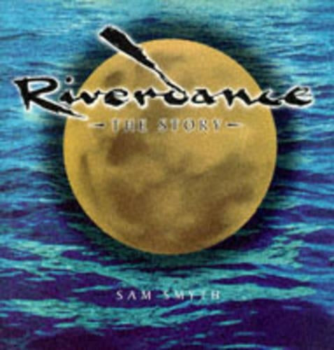 Riverdance -The Story