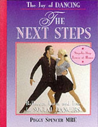 The Joy of Dancing: Next Steps Ballroom, Latin and Jive for Social Dancers of All Ages