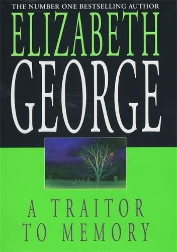 A Traitor to Memory: An Inspector Lynley Novel: 10