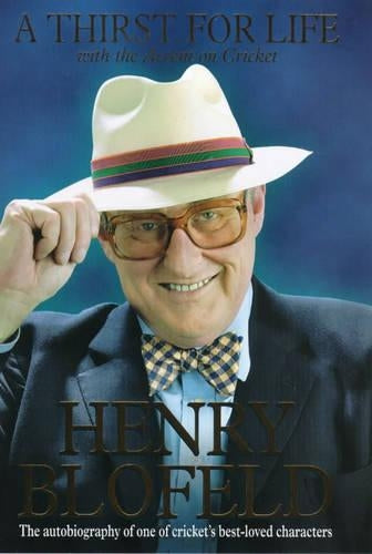 A Thirst for Life: With the Accent on Cricket