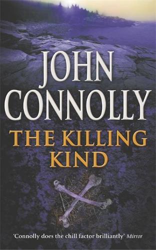 The Killing Kind: A Charlie Parker Thriller: 3