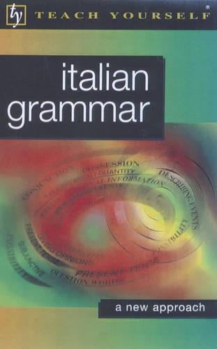 Italian Grammar (Teach Yourself Languages)