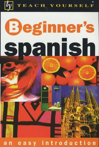 Teach Yourself Beginners Spanish New edn BOOK (TYL)