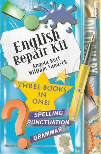 English Repair Kit (3 In 1): "Spelling Repair Kit", "Punctuation Repair Kit", "Grammar Repair Kit" (Repair Kits)