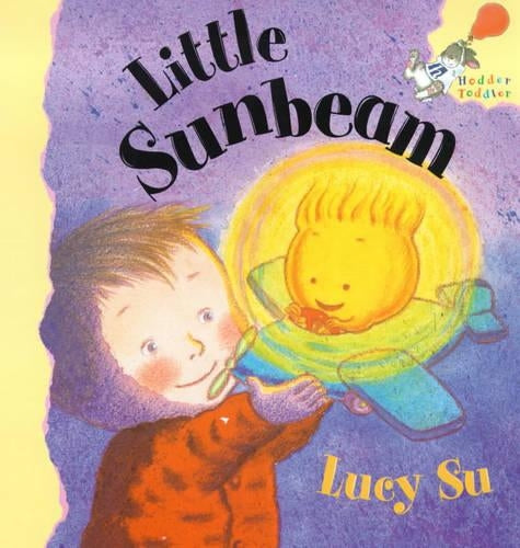 Little Sunbeam (Hodder Toddler)