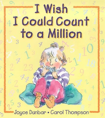 I Wish I Could Count To A Million