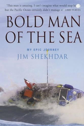 Bold Man of the Sea: My Epic Journey