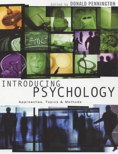 Introducing Psychology: Approaches, Topics and Methods