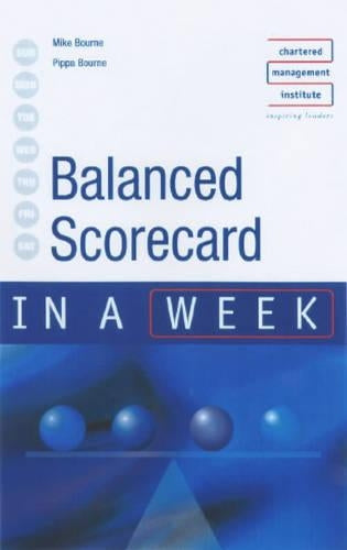 Balanced Scorecard in a week 2nd edition (IAW)