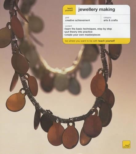 Jewellery Making (Teach Yourself)