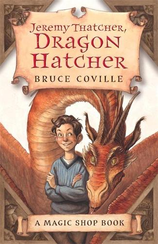 Jeremy Thatcher, Dragon Hatcher (A Magic Shop Book: 2)
