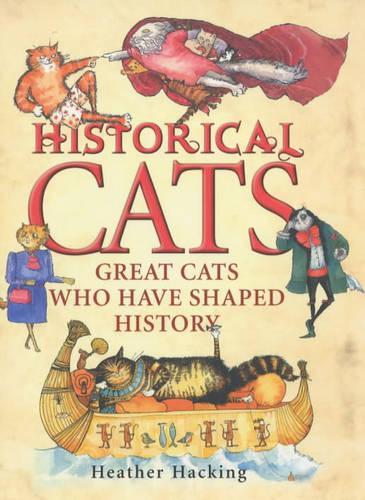 Historical Cats: Great Cats Who Shaped History