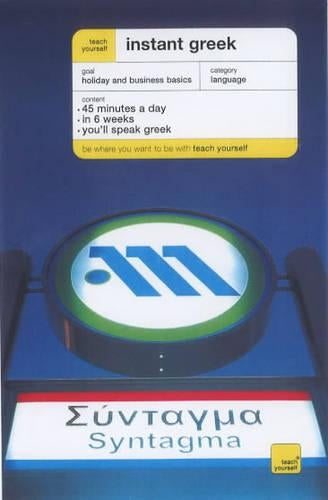 Teach Yourself Instant Greek New Edition (TYIC)