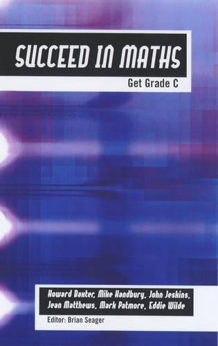 Succeed in Maths: Get Grade C