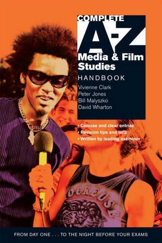 Complete A-Z Media & Film Studies Handbook