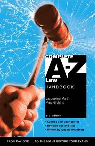 Complete A-Z Law Handbook 3rd Edition