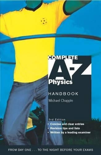 Complete A-Z Physics Handbook 3rd Edition