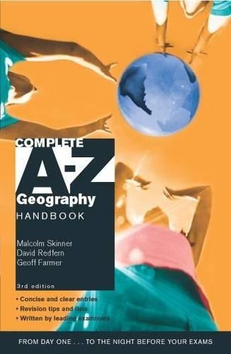 Complete A-Z Geography Handbook 3rd Edition