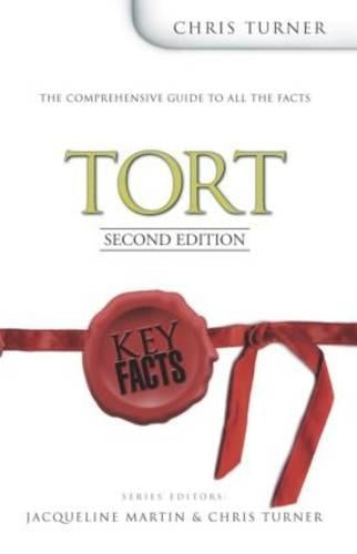 Key Facts: Tort Law Second Edition (Key Facts Law)