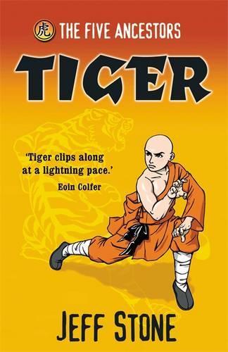 Tiger: Book 1 (Five Ancestors)
