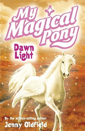 6: Dawn Light (My Magical Pony)
