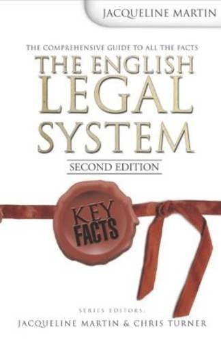 Key Facts: The English Legal System, 2nd Edition