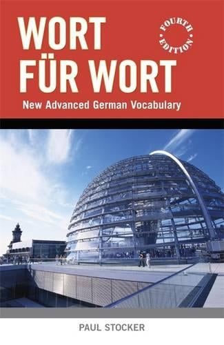 Wort für Wort: New Advanced German Vocabulary