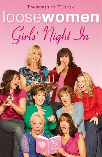 LOOSE WOMEN Girls Night In: Heartfelt Advice, Inspired Innuendo and Toe-curling Confessions