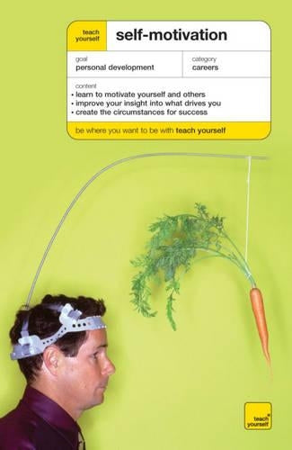 Teach Yourself Self-Motivation (TYBU)