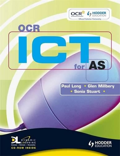 OCR ICT for AS: with Dynamic Learning Student Edition