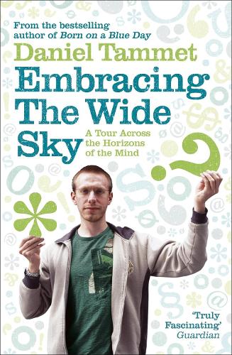 Embracing the Wide Sky: A tour across the horizons of the mind: The Enormous Potential of Your Mind
